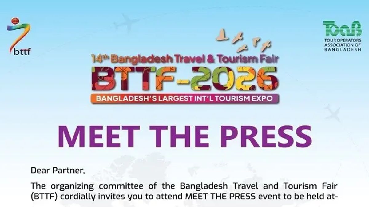 বাংলাদেশ ট্রাভেল অ্যান্ড ট্যুরিজম ফেয়ার শুরু ২৯ অক্টোবর